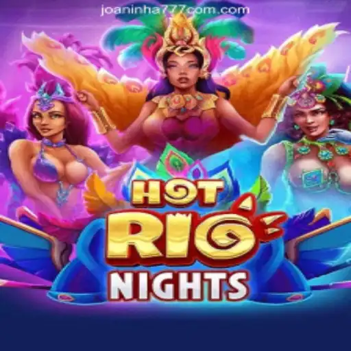 Exploring HotRioNights: The Ultimate Casino Adventure with joaninha777.com